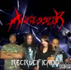 Agressor (COL) : Recrucificado